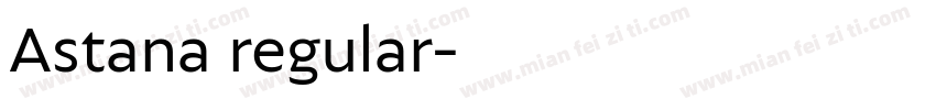 Astana regular字体转换
